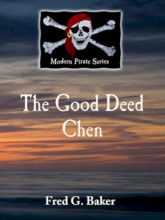 Modern Pirate Series of eBook shorts: The Good Deed | Chen