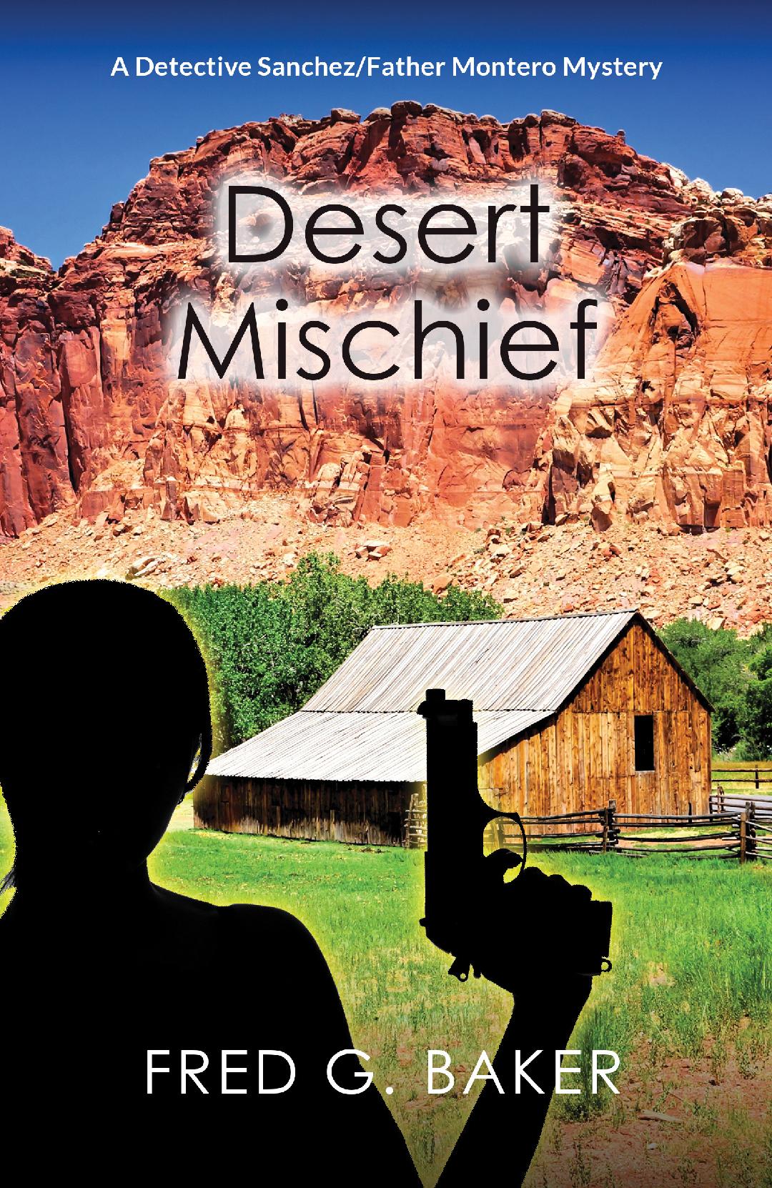 Desert Mischief by Fred C. Baker