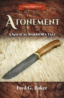 ATONEMENT: A Magical Warrior’s Tale